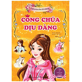 Download sách Những Nàng Công Chúa Xinh Đẹp - Công Chúa Dịu Dàng